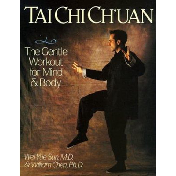 Pre-Owned Tai Chi Ch'Uan: The Gentle Workout for Mind & Body (Paperback) 0806913665 9780806913667