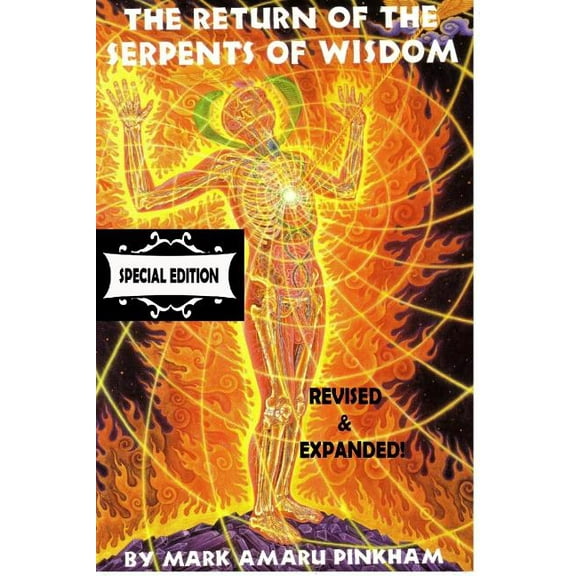 The Return of the Serpents of Wisdom - Special Edition, (Paperback)