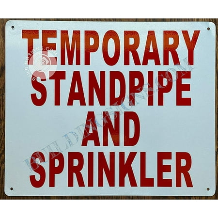 

Temporary Standpipe and Sprinkler Sign (White Reflective Aluminium 10X12 Rust Free) (ref-2201)