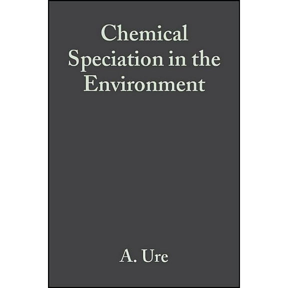 Chemical Speciation Environment 2e, (Hardcover)