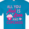 thumbnail image 4 of Inktastic Valentines Day All You Need is Love and Cupcakes T-Shirt, 4 of 5