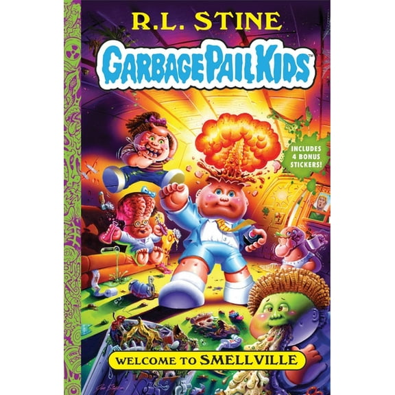 Garbage Pail Kids Welcome to Smellville (Garbage Pail Kids Book 1) (Paperback)