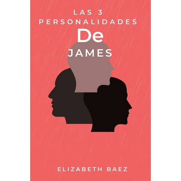 Las 3 personalidades de James, (Paperback)