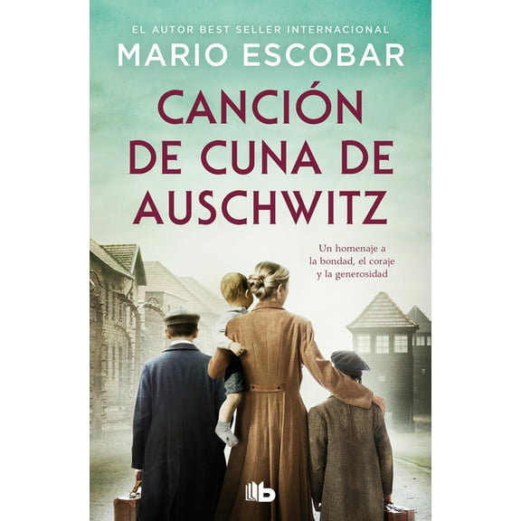 CanciÃ³n de Cuna de Auschwitz / Auschwitz Lullaby, (Paperback)