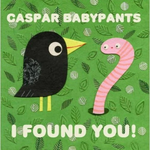 Caspar Babypants - I Found You! - Music & Performance - CD