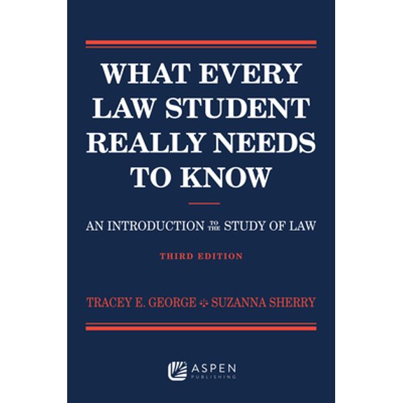 Pre-Owned What Every Law Student Really Needs to Know: An Introduction to the Study of Law (Paperback) 1543805736 9781543805734