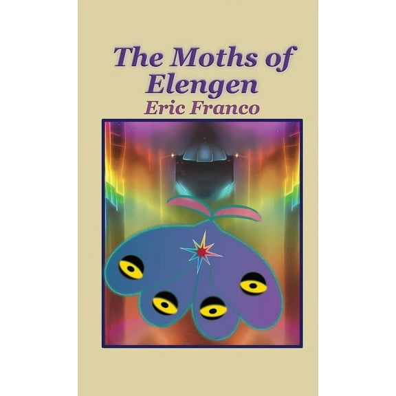 The Moths of Elengen, (Paperback)