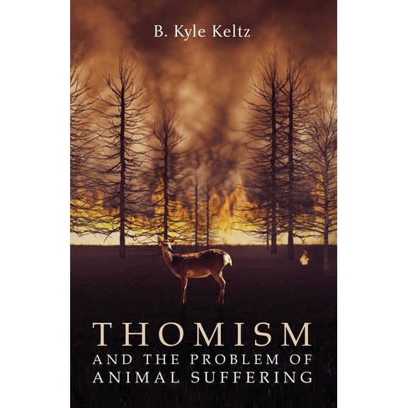 Thomism and the Problem of Animal Suffering (Paperback)