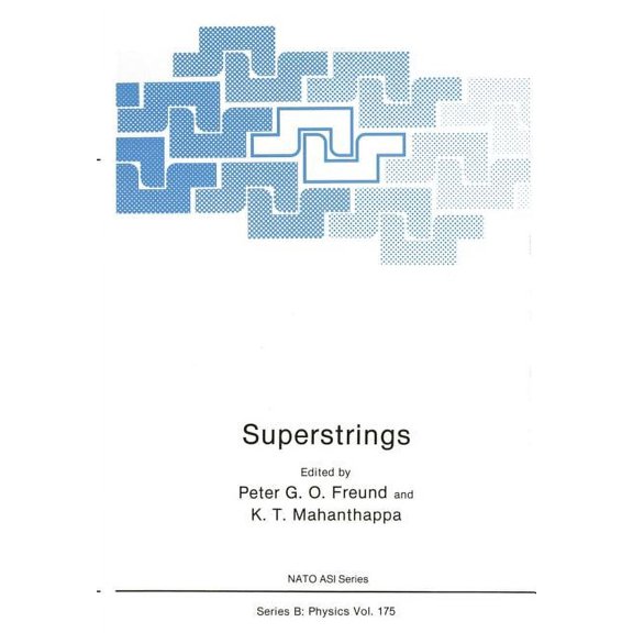 NATO Science Series B: Superstrings, Book 175, (Paperback)