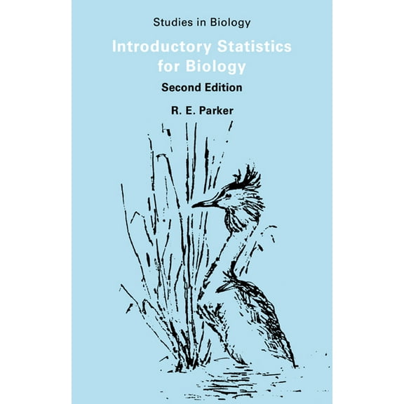 Studies in Biology Introductory Statistics for Biology, (Paperback)