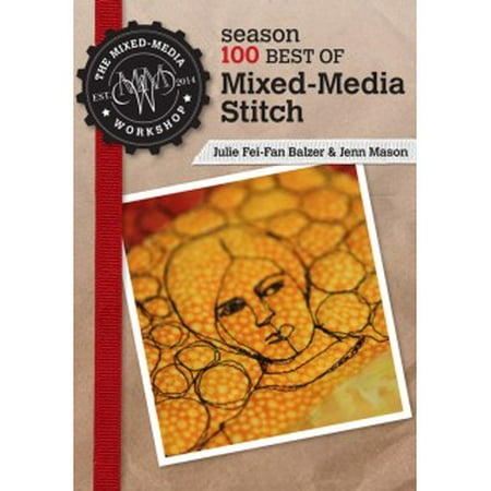 The Mixed-Media Workshop Season 100 Best of Mixed-Media