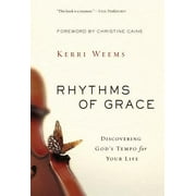 Pre-Owned Rhythms of Grace: Discovering God's Tempo for Your Life (Paperback) 0310330742 9780310330745