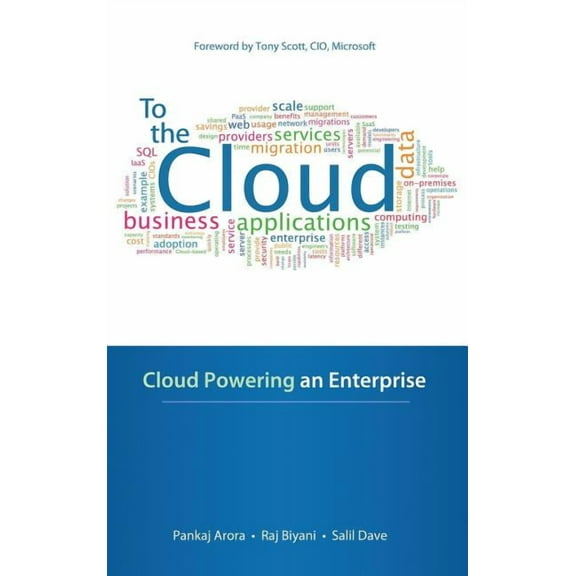 To the Cloud: Cloud Powering an Enterprise, (Hardcover)