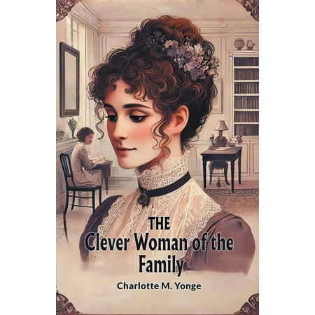 The Clever Woman of the Family (Paperback)