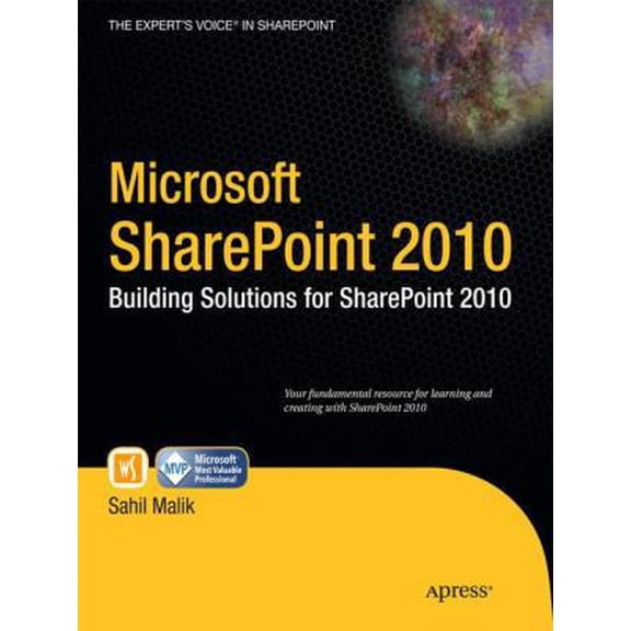 Pre-Owned Microsoft SharePoint 2010: Building Solutions for SharePoint 2010 (Paperback) 1430228652 9781430228653