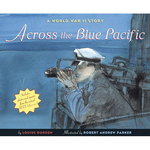 Across the Blue Pacific: A World War II Story, (Paperback)