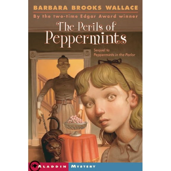 Pre-Owned The Perils of Peppermints (Paperback) 068985045X 9780689850455
