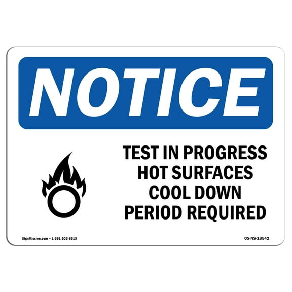 OSHA Notice Signs - Test In Process Hot Surfaces Sign With Symbol | Decal | Protect Your Business, Work Site, Warehouse |  Made in the USA