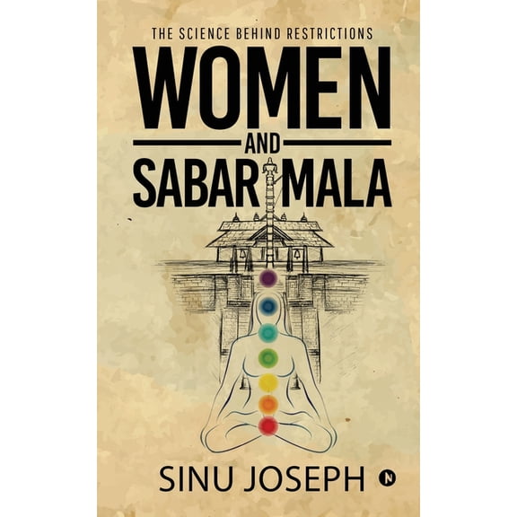 Women and Sabarimala: The Science behind Restrictions, (Paperback)