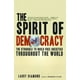 L'esprit de la Démocratie, la Lutte pour Construire des Sociétés Libres dans le Monde Entier – image 1 sur 3