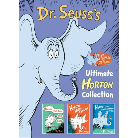 DR SEUSSS ULTIMATE HORTON COLLECTION Featuring Horton Hears a Who Horton Hatches the Egg and Horton and the Kwuggerbug and More Lost Stories