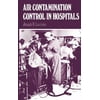 Air Contamination Control in Hospitals, Used [Hardcover]
