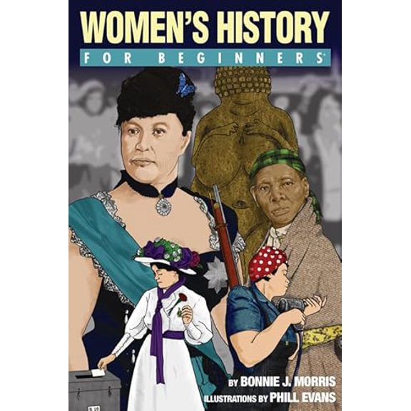 Pre-Owned Women's History for Beginners (Paperback) 1934389609 9781934389607