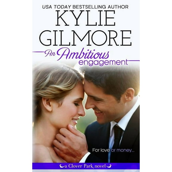 Clover Park An Ambitious Engagement, Book 8, (Paperback)
