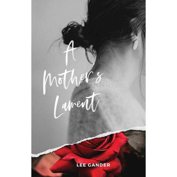 A Mother's Lament, (Hardcover)