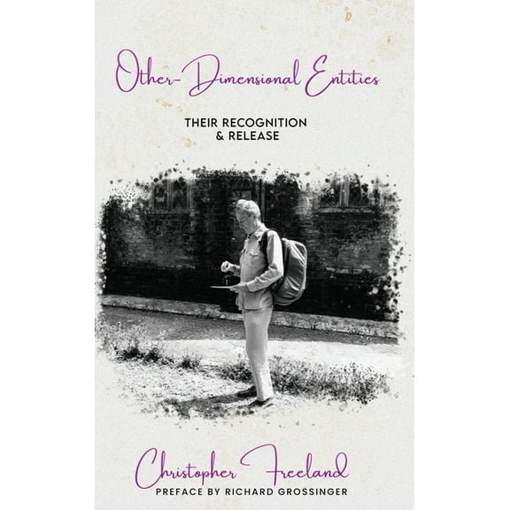 Other-Dimensional Entities: Their Recognition and Release, (Hardcover)