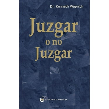 Un Curso de Milagro Juzgar O No Juzgar, (Paperback)