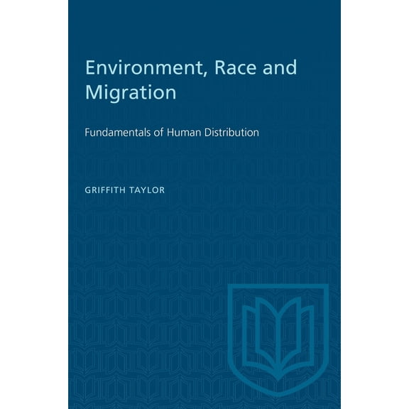Heritage: Environment, Race and Migration: Fundamentals of Human Distribution (Paperback)