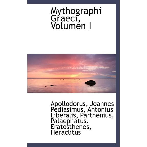 Mythographi Graeci, Volumen I (Hardcover)