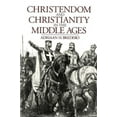 thumbnail image 2 of Christendom and Christianity in the Middle Ages: The Relations Between Religion, Church, and Society, (Paperback), 2 of 2