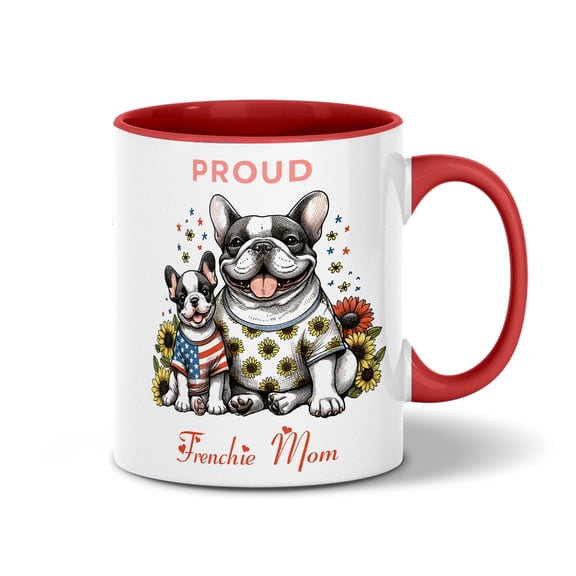 Happy Mother's Day Proud Frenchie Mom French Bulldog 11oz Accent Two-tone Mug Dog Lover Gifts Coffee Tea Cup - 03003