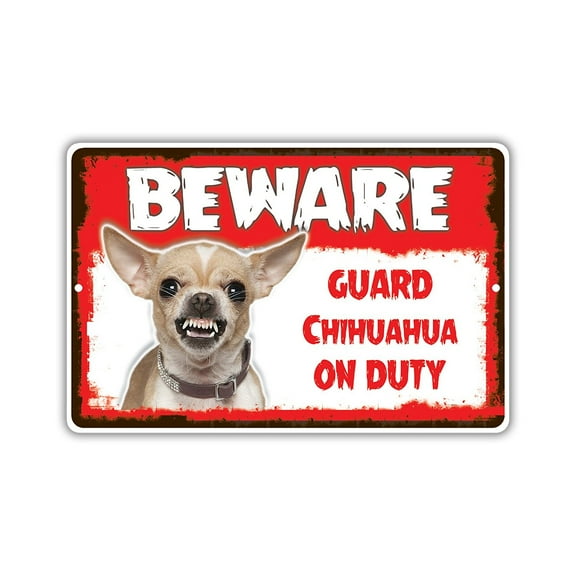Beware Guard Chihuahua Dog On Duty Novelty Aluminum Metal 8"x12" Sign