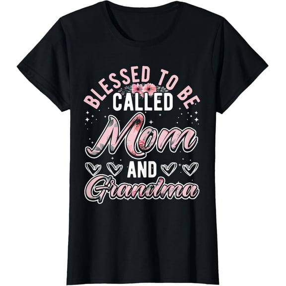 Womens Blessed To Be Called Mom And Grandma T-ShirtMen and women, Black T-shirt, size: Extra large S-4XL
