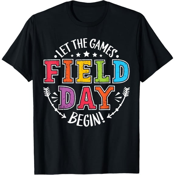 Exquisite and comfortable-Field Day 2024 Let The Games Begin Teacher Kids Girls Boys T-Shirt