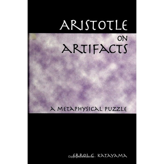 Suny Ancient Greek Philosophy Aristotle on Artifacts: A Metaphysical Puzzle, (Paperback)
