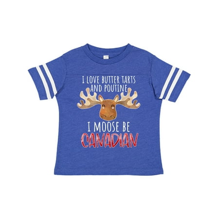 

Inktastic I Love Butter Tarts and Poutine I Moose Be Canadian Pun Gift Toddler Boy or Toddler Girl T-Shirt