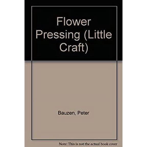 Pre-Owned Flower Pressing (Hardcover) 9780806951867