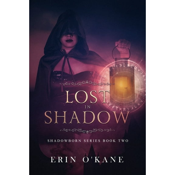 Shadowborn: Lost in Shadow: Shadowborn Series, Book Two (Paperback)