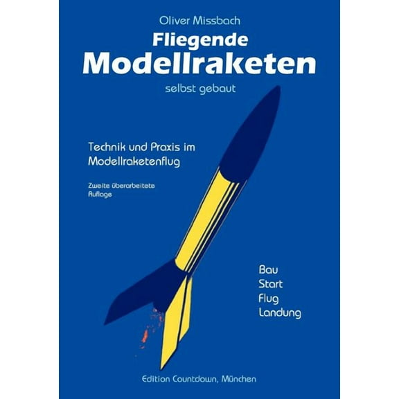 Fliegende Modellraketen, selbst gebaut, (Paperback)