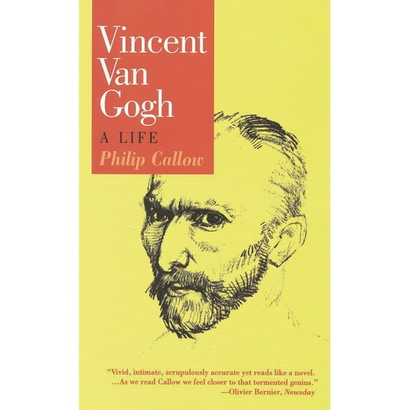Vincent Van Gogh: A Life, (Paperback)