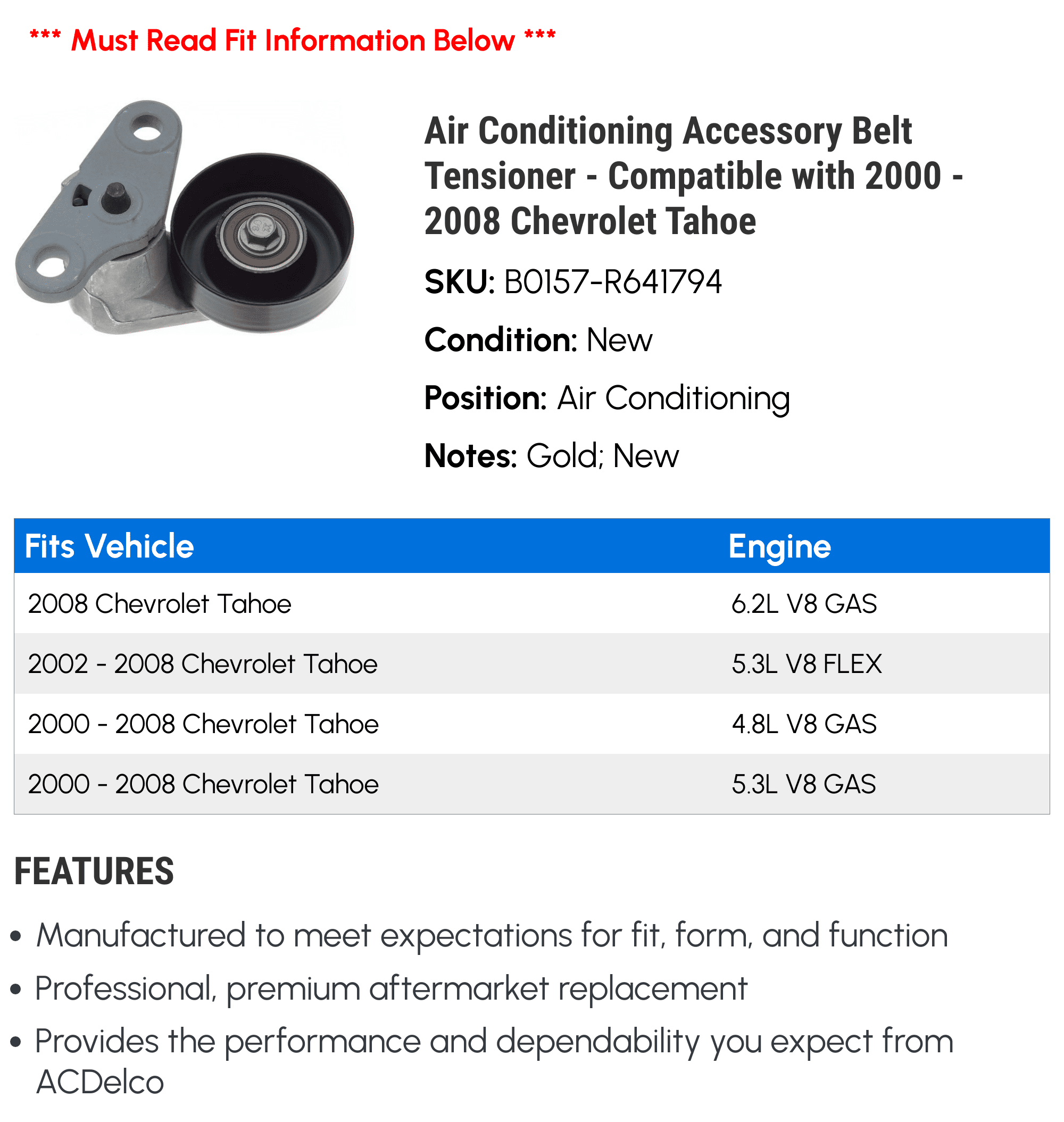 Air Conditioning Accessory Belt Tensioner - Compatible with 2000 - 2008 Chevy Tahoe 2001 2002 2003 2004 2005 2006 2007