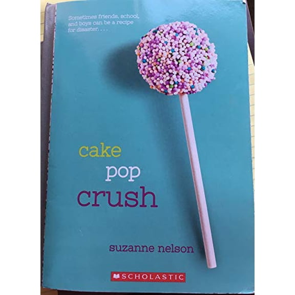Pre-Owned Cake Pop Crush (Paperback) (Paperback) 0545675642 9780545675642
