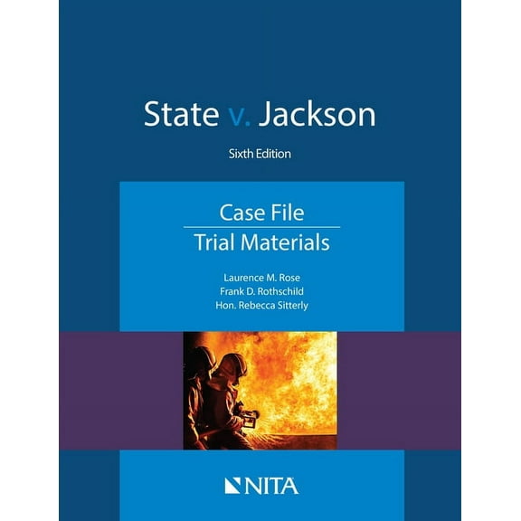 NITA State v. Jackson: Case File, Trial Materials, (Paperback)