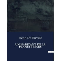 Un Habitant de la PlanÃ¨te Mars, (Paperback)