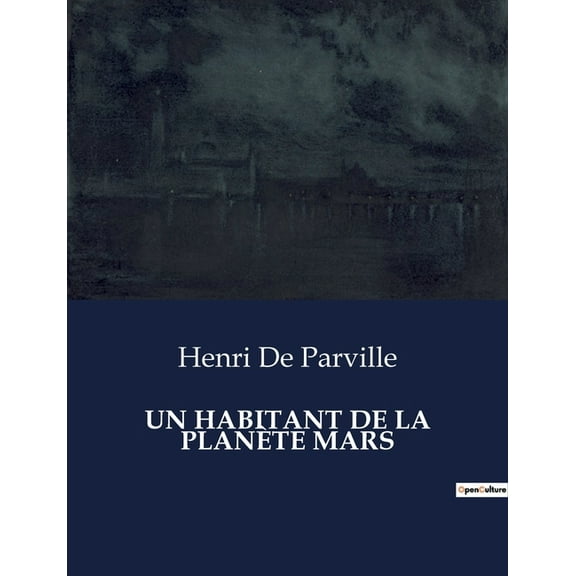 Un Habitant de la PlanÃ¨te Mars, (Paperback)