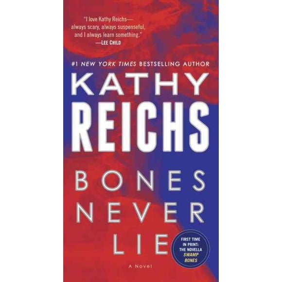 Bones Never Lie, Kathy Reichs Broché